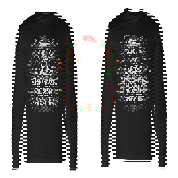 This Is My Ugly Christmas Florida Christmas Season Long Sleeve T-Shirt