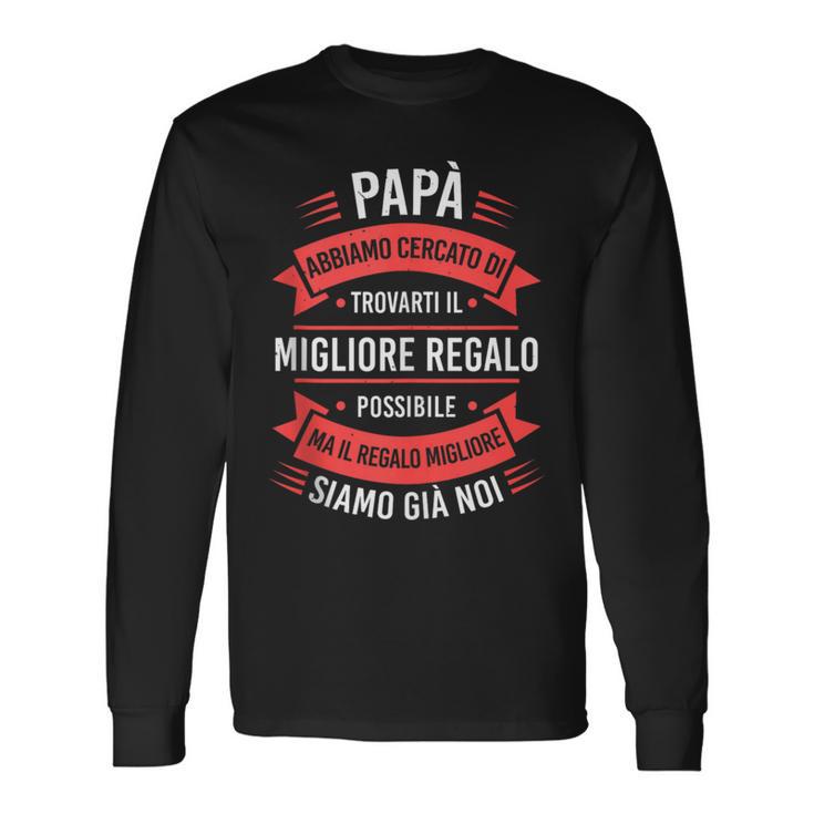 Uomointage Festa Del Papà Padre Regalo Papà Compleanno Maglietta a maniche lunghe