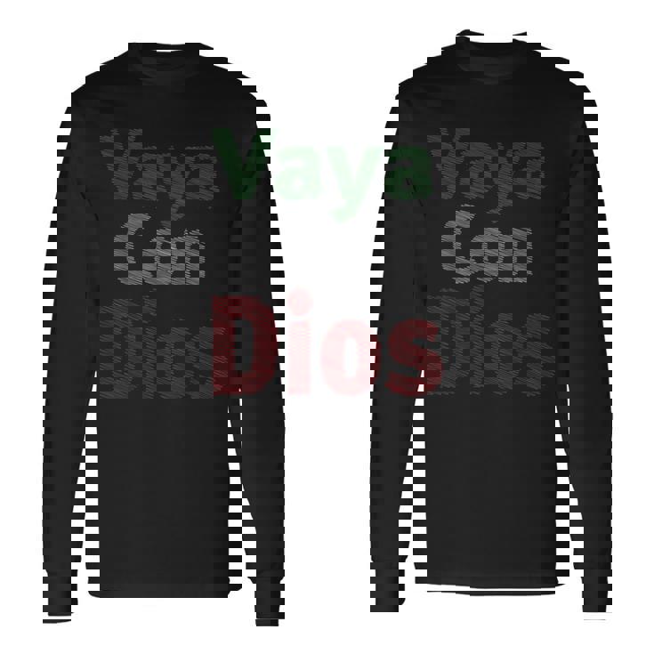 Vaya Con Dios Go With God Walk With Godインスピレーションtシャツ 長袖Tシャツ ギフトのアイデア