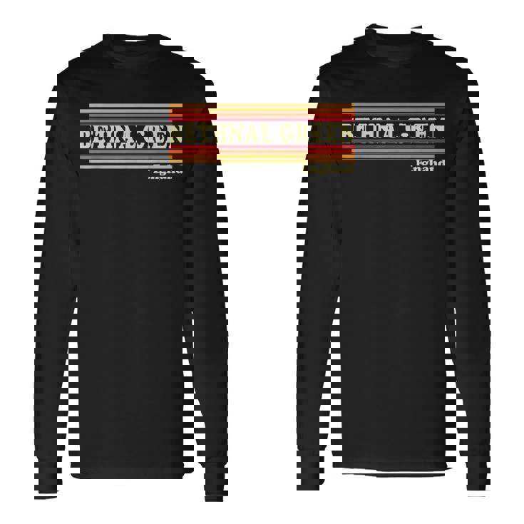 Vintage 80s Bethnal Green England Retro Graphic Long Sleeve T-Shirt