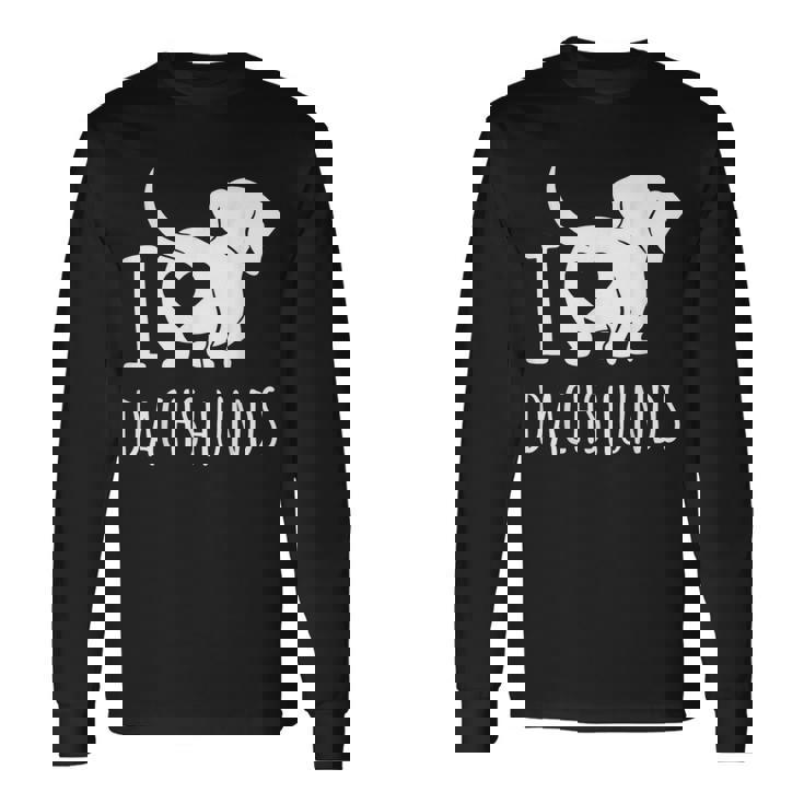Wiener Dog ダックスフンド 犬 ペット愛好家 I Love Dachshunds 長袖Tシャツ