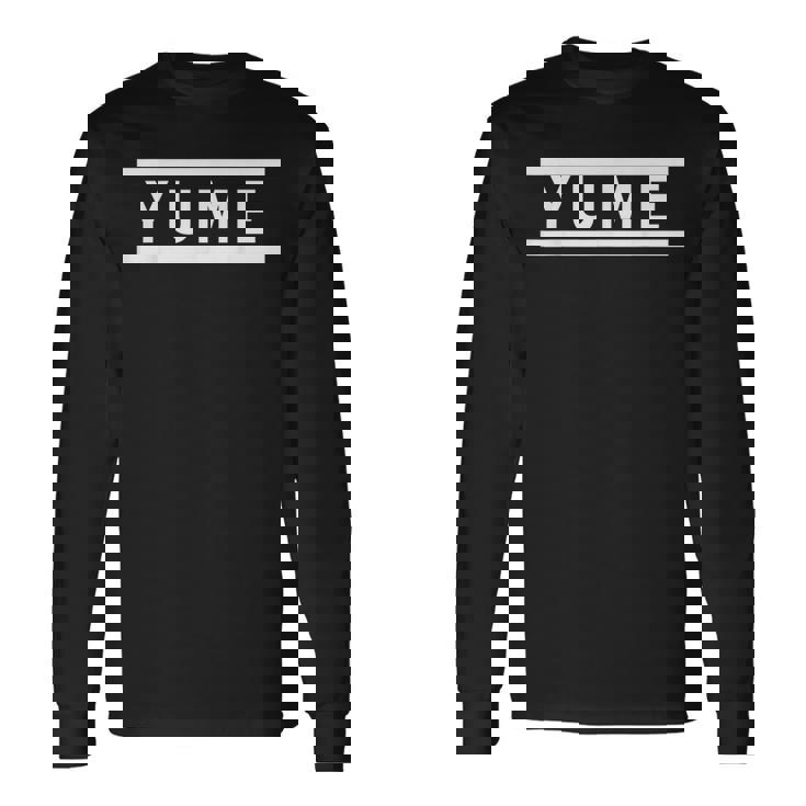 「Yume」ヘボン式「ゆめ」「ユメ」下の名前 ローマ字 名入れ 名乗り ラテン文字 綴り 長袖Tシャツ