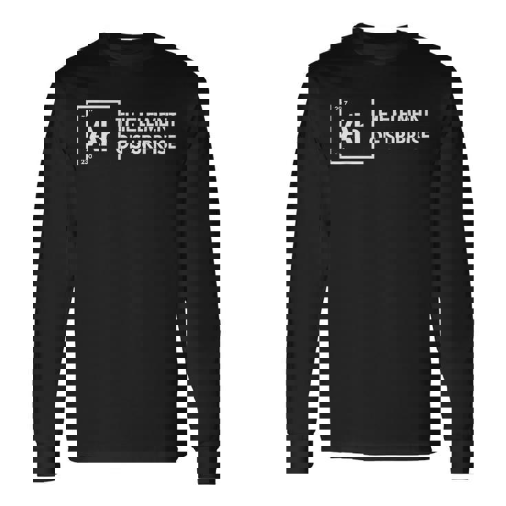 ああ、驚きの要素 化学 科学 ユーモア 先生 長袖Tシャツ