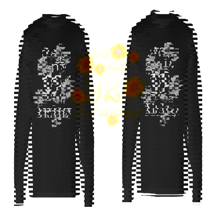 かわいいひまわり 92歳の誕生日 92歳の誕生日 長袖tシャツ 長袖Tシャツ