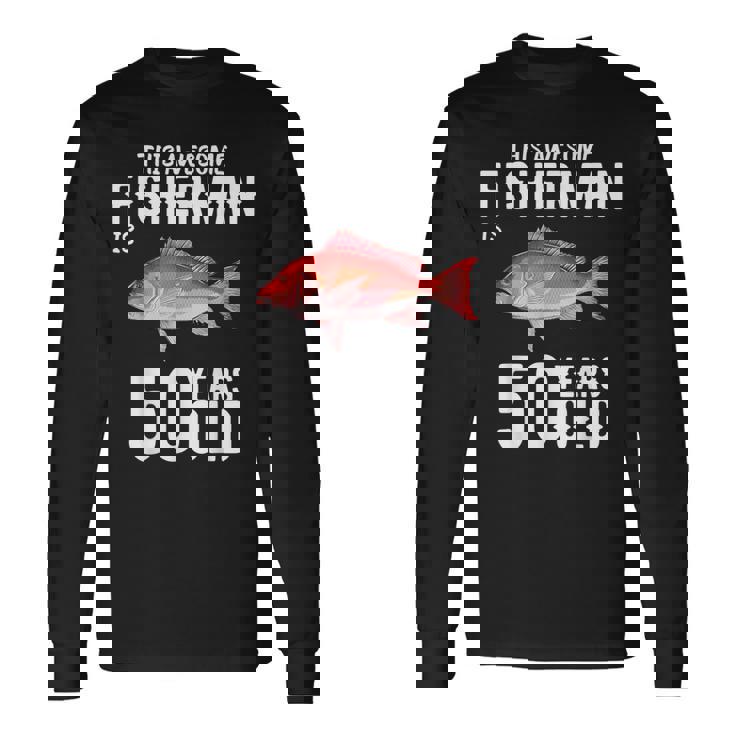 メンズ この金目鯛漁師は50歳50歳の誕生日です 長袖Tシャツ