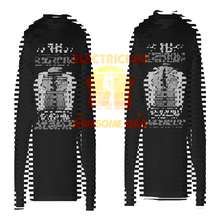 メンズ この電気屋さんは、すごいお父さん電気屋さんでもあります 長袖Tシャツ