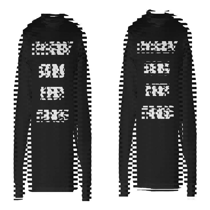 カービィのことをやってるカービィだよ 長袖tシャツ 長袖Tシャツ ギフトのアイデア