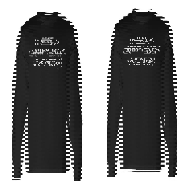 グリッピーソックスバケーションメンタルウェルネスが欲しい 長袖Tシャツ