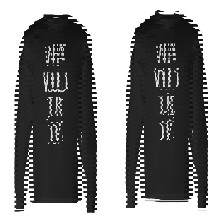 ジュリは何をする おかしなジュリ 長袖Tシャツ