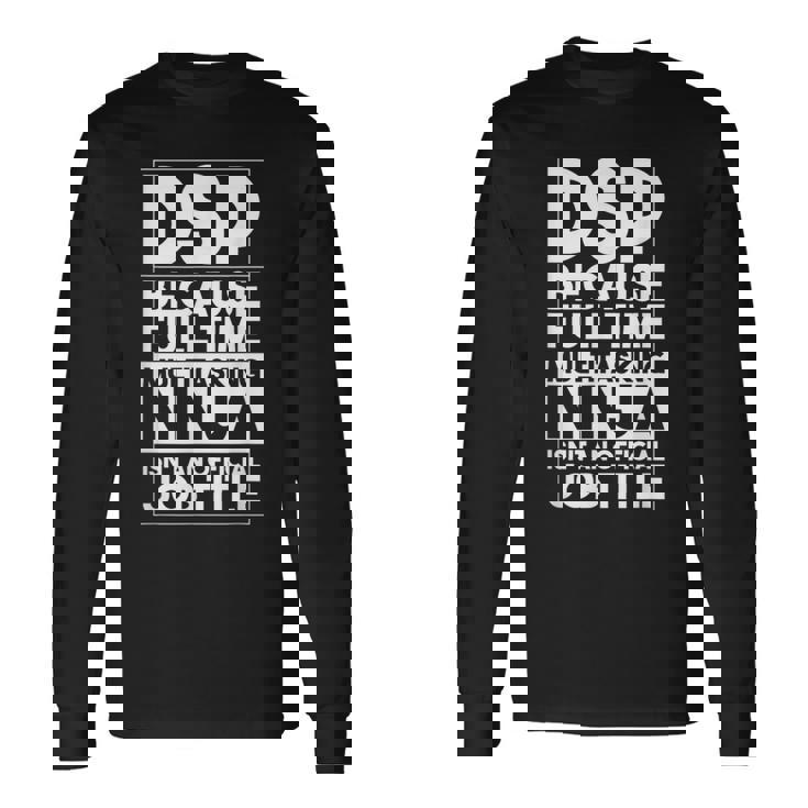 ダイレクトサポート プロフェッショナル Dsp ワーカー 介護者 おもしろ Dsp 長袖Tシャツ