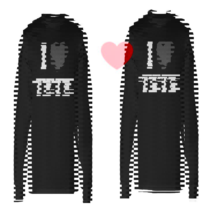 テテが大好き 長袖Tシャツ