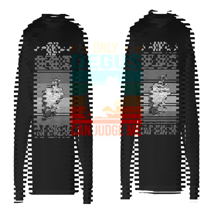 デグーは私を判断できる 齧歯類 デグー 長袖Tシャツ