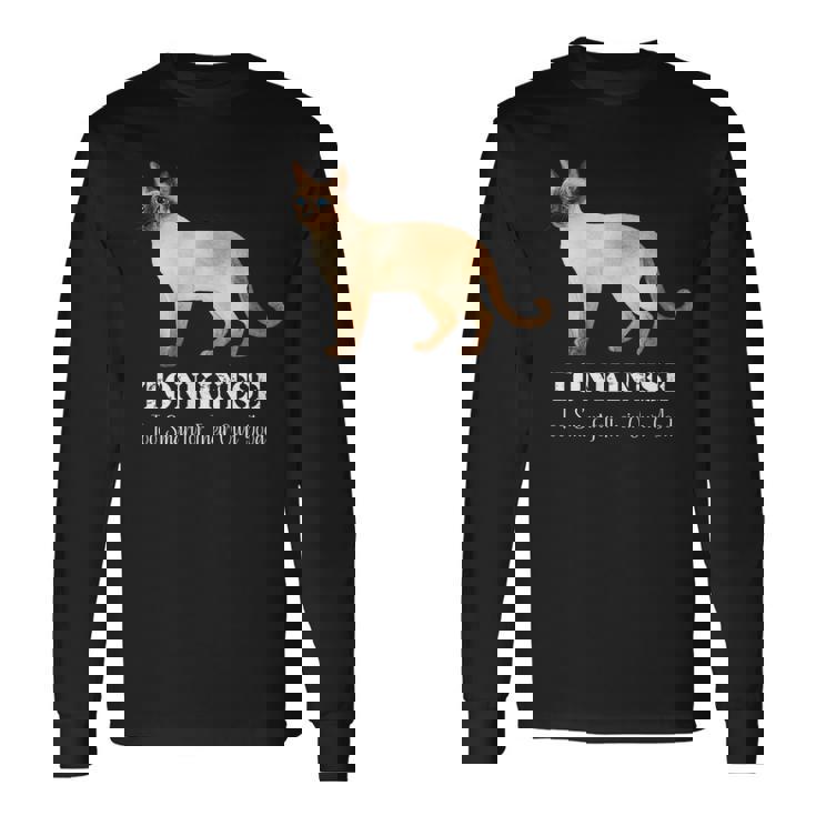 トンキニーズキャットは自分の良いペットデザインにはスマートすぎる 長袖Tシャツ