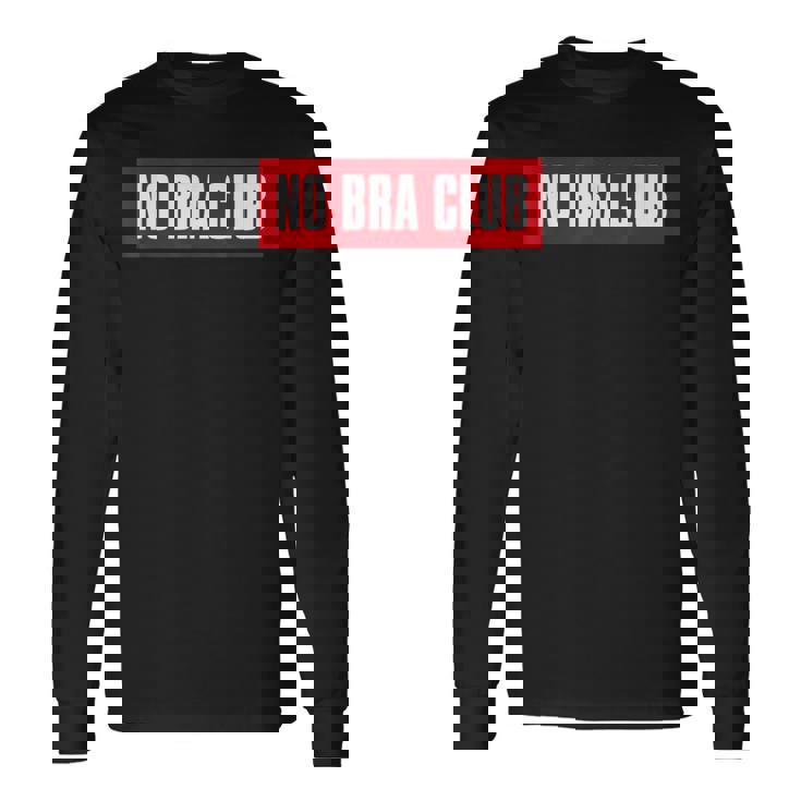 ノーブラクラブ 長袖Tシャツ