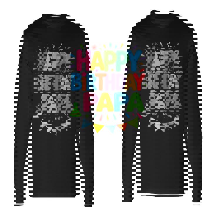 ハッピーバースデーパパはパパの誕生日 長袖tシャツ 長袖Tシャツ