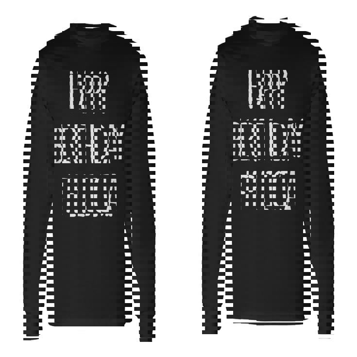 ハッピーバースデーフェリシア 長袖Tシャツ