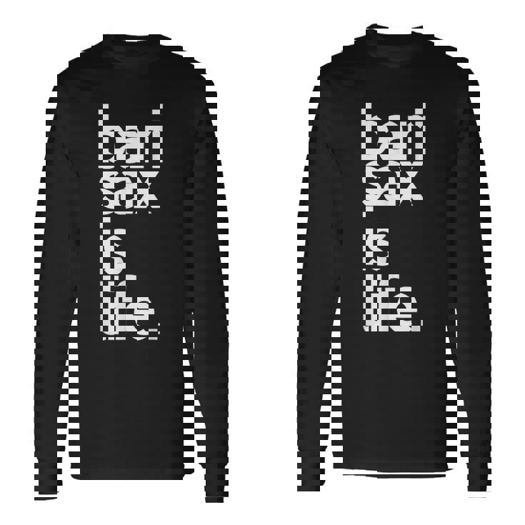 バリトンサックス サックスプレイヤー サックスフォニストギフト 長袖Tシャツ