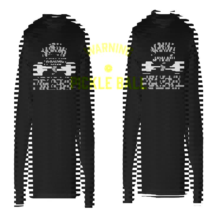 ピクルスボール 警告 面白い 長袖Tシャツ