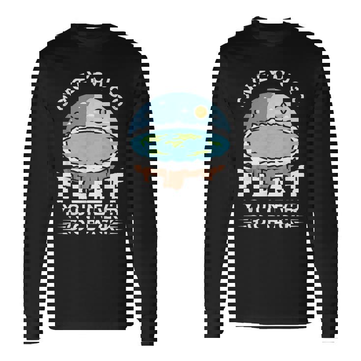 フラットアースデザインのアイデア 一度行けばフラット陰謀論 長袖Tシャツ