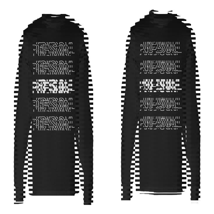 プロフェッショナル。 長袖Tシャツ