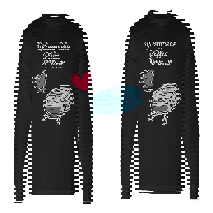 ペットのように ロボット掃除機 ロボット掃除機 長袖Tシャツ