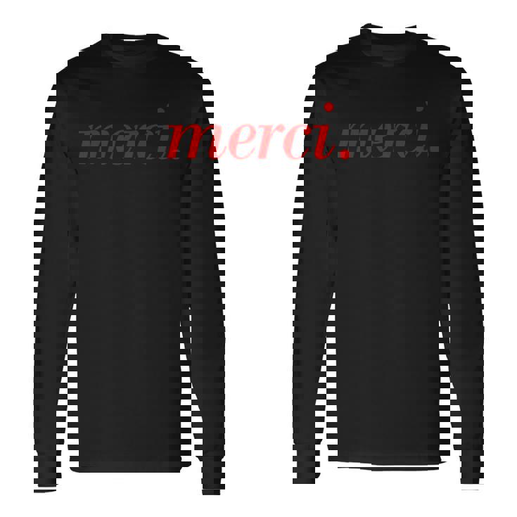 メルシーフランス語フランス旅行パリ。 長袖Tシャツ