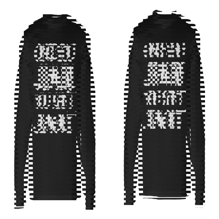 一度ジミンしたら、ジミンアウトはできない 長袖Tシャツ