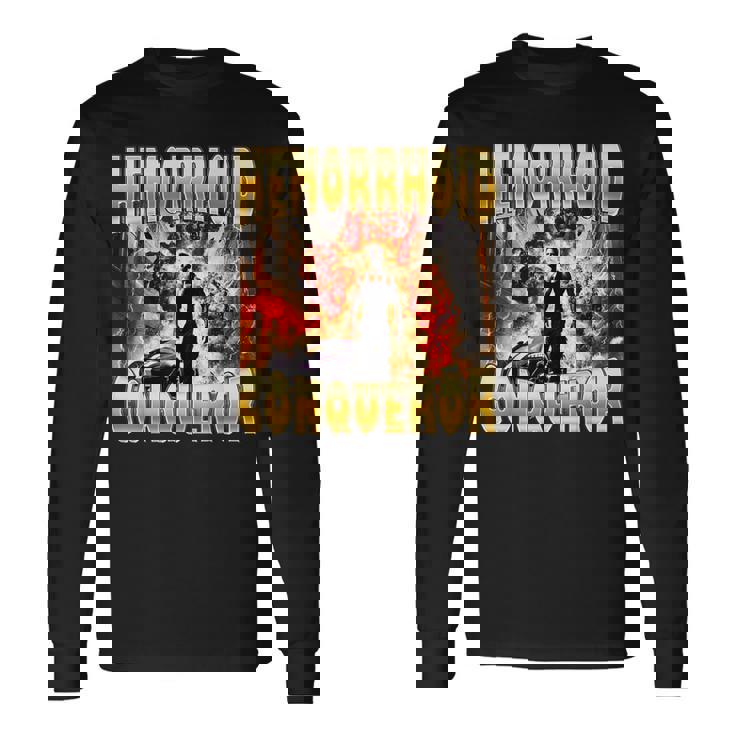 痔 征服者 ジョーク 攻勢 奇妙 面白い ミーム クリンジ 長袖Tシャツ