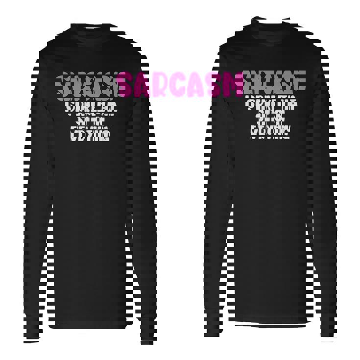 皮肉、何にでもクソをまき散らす面白いユーモア 長袖Tシャツ