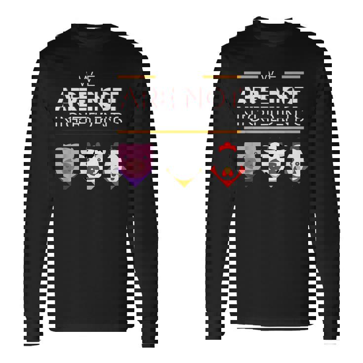 私たちは食材ではありませんビーガン、動物の権利 長袖Tシャツ