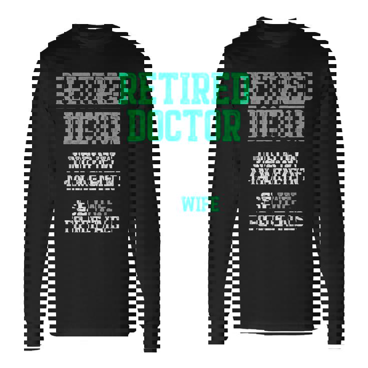 退職した医師医療md妻医師退職 長袖Tシャツ
