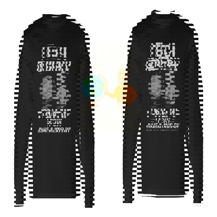 面白い 高校 男性 地理 先生 ティーンエイジャー ジョーク 長袖Tシャツ