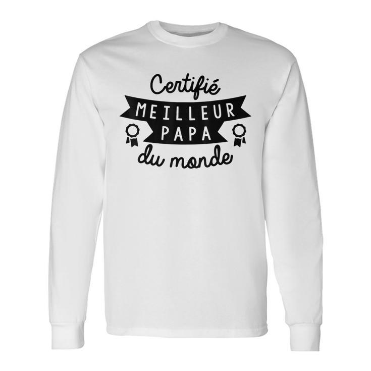 Certifia Mejor Papa Del Mundo Regalo Fete Peras Camiseta de manga larga
