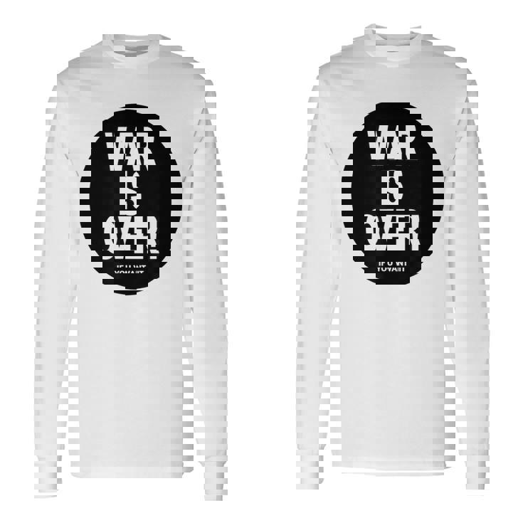 Exclusive War Is Over If You Want It 限定版 長袖Tシャツ