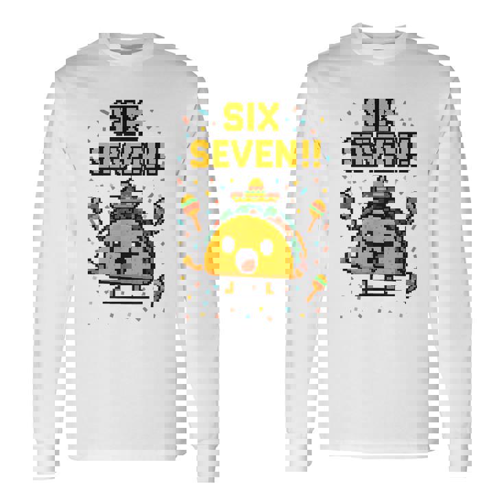 Gamer Taco Six Seven Cinco De Mayo 67 Mexican Fiesta Long Sleeve T-Shirt