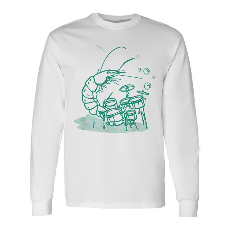 Instrument Musique Batterie Drôle Crevettes T-shirt à manches longues