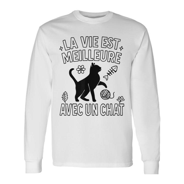 Laie Est Meilleure Avec Un Chat Ideé Chats T-shirt à manches longues