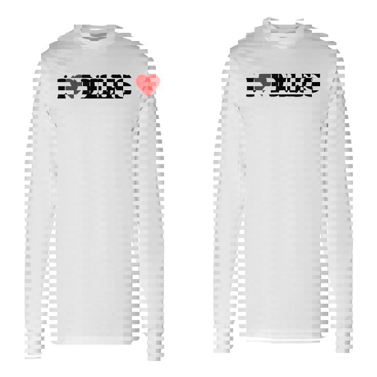 I Love Dilfs · I Love Hot Dads · Dilf Hunter Camiseta de manga larga