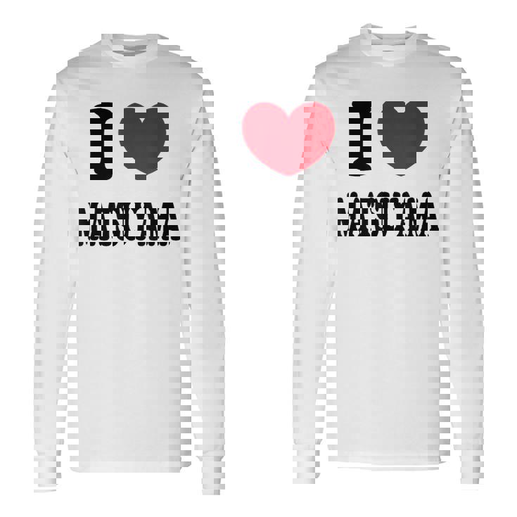 I Love Matsuyama アイ・ラブ松山 長袖Tシャツ