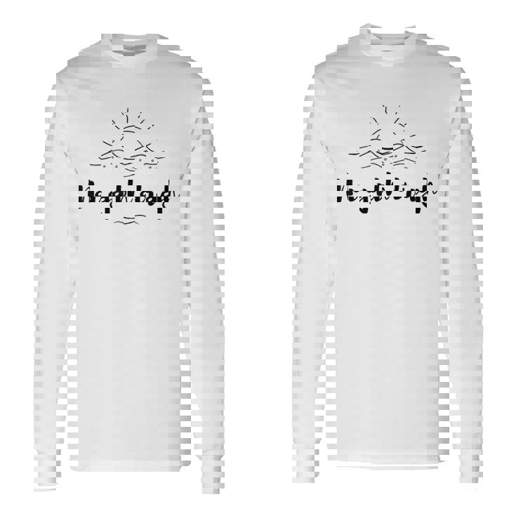 Na Gabh Dragh スコットランドのゲール語gàidhligで心配しないでください 長袖Tシャツ