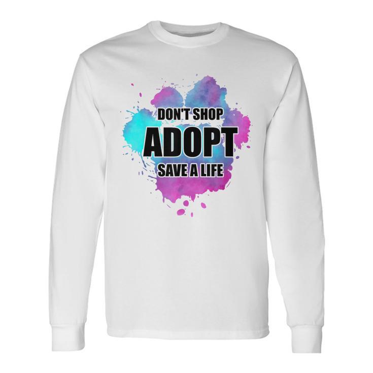 No Compres Adoptar Acuarela Perro Paw Animalhelteroluntario Camiseta de manga larga
