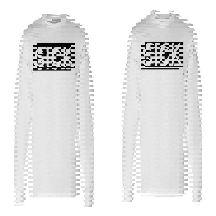 Sick Krank Krass Iickmodeick 長袖Tシャツ
