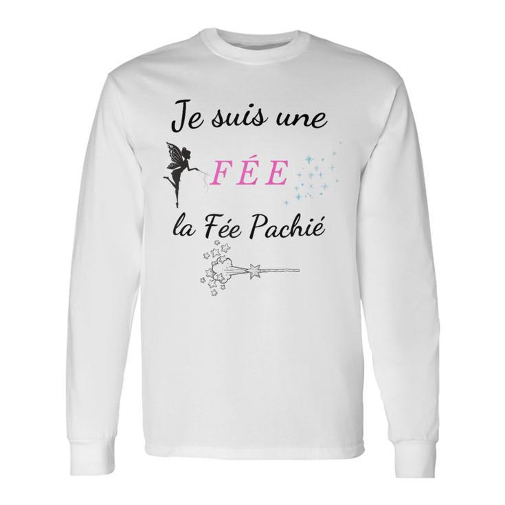 Soy Un Hada El Hada Pachié Camiseta de manga larga