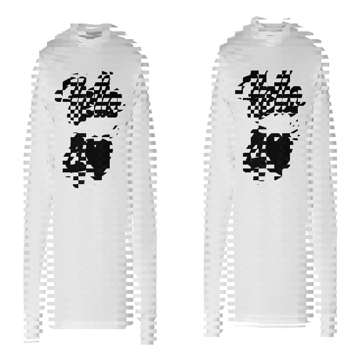 こんにちは40歳 40歳 40歳 誕生日 四十歳 母 長袖Tシャツ