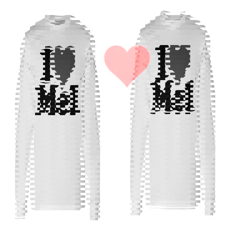 アイ・ラブ・ハート・メル・メルビン・メラニー・メリンダ・メリッサ・メロディ 長袖Tシャツ