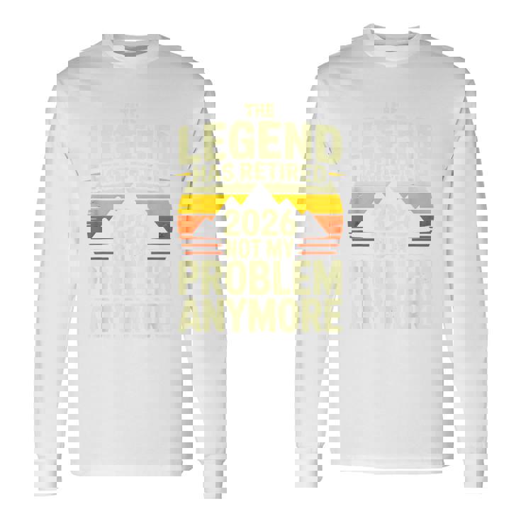 レジェンドが引退した2026年 おかしな退職祝い 長袖Tシャツ