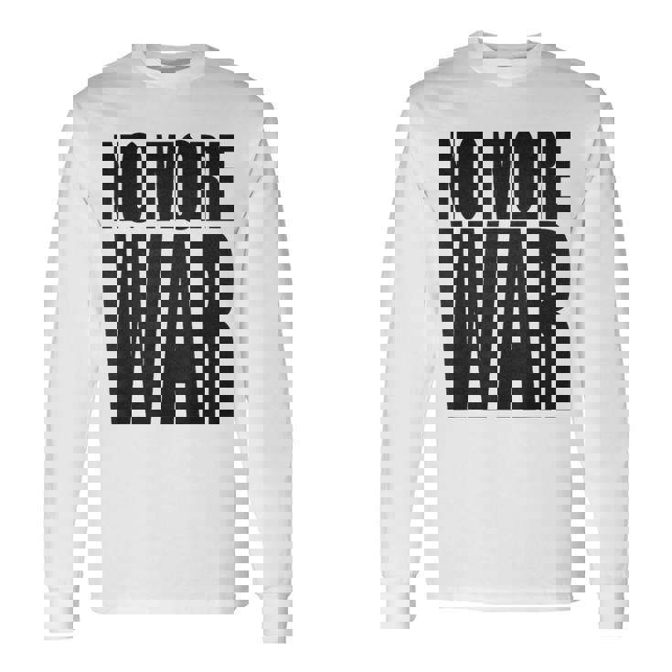 反戦 平和 イスラエル パレスチナ ウクライナ ロシア リビア シリア イエメン クルド トルコ No More War 長袖Tシャツ