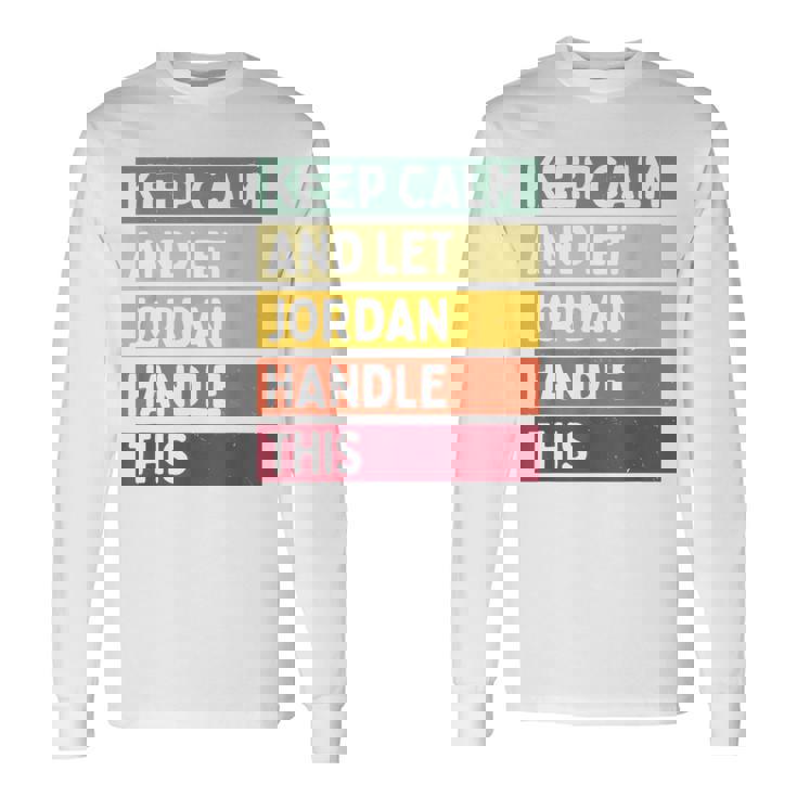 落ち着いて、ジョーダンにこの面白いレトロな引用を任せてください 長袖Tシャツ