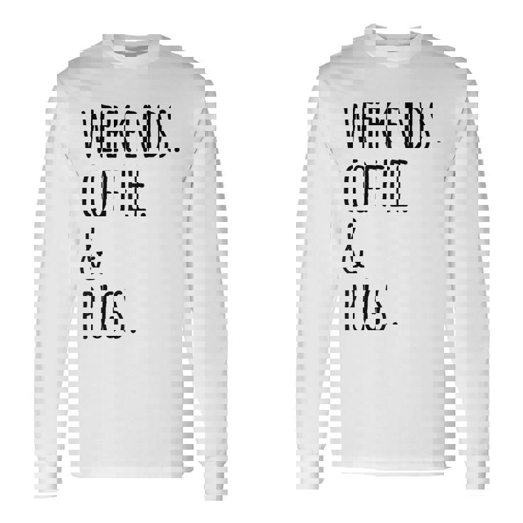 週末コーヒーパグ犬 長袖Tシャツ