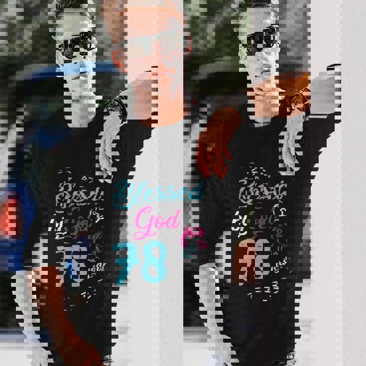 78歳 78歳 誕生日パーティー お祝い 神に祝福 長袖Tシャツ 彼への贈り物